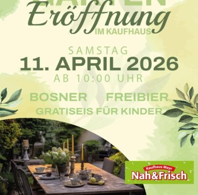 Kaufhaus Mayr eröffnet Saison „im Garten“ am 11. April 2026